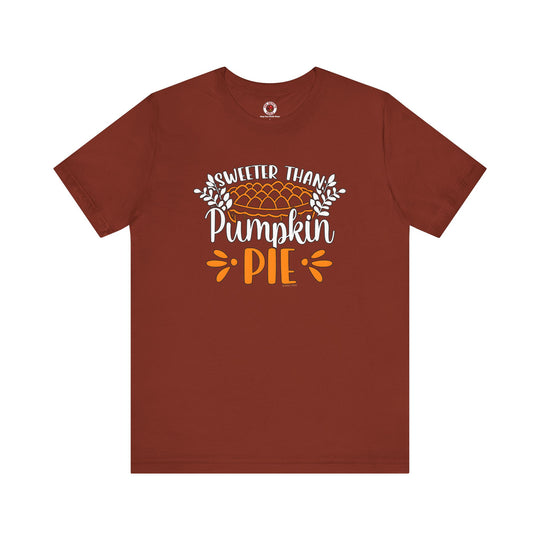 Sweeter Than Pumpkin Pie T-Shirt