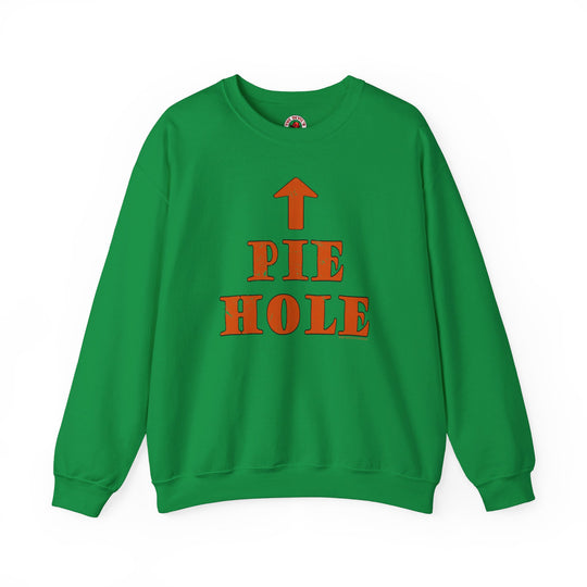 Pie Hole Crewneck Sweatshirt