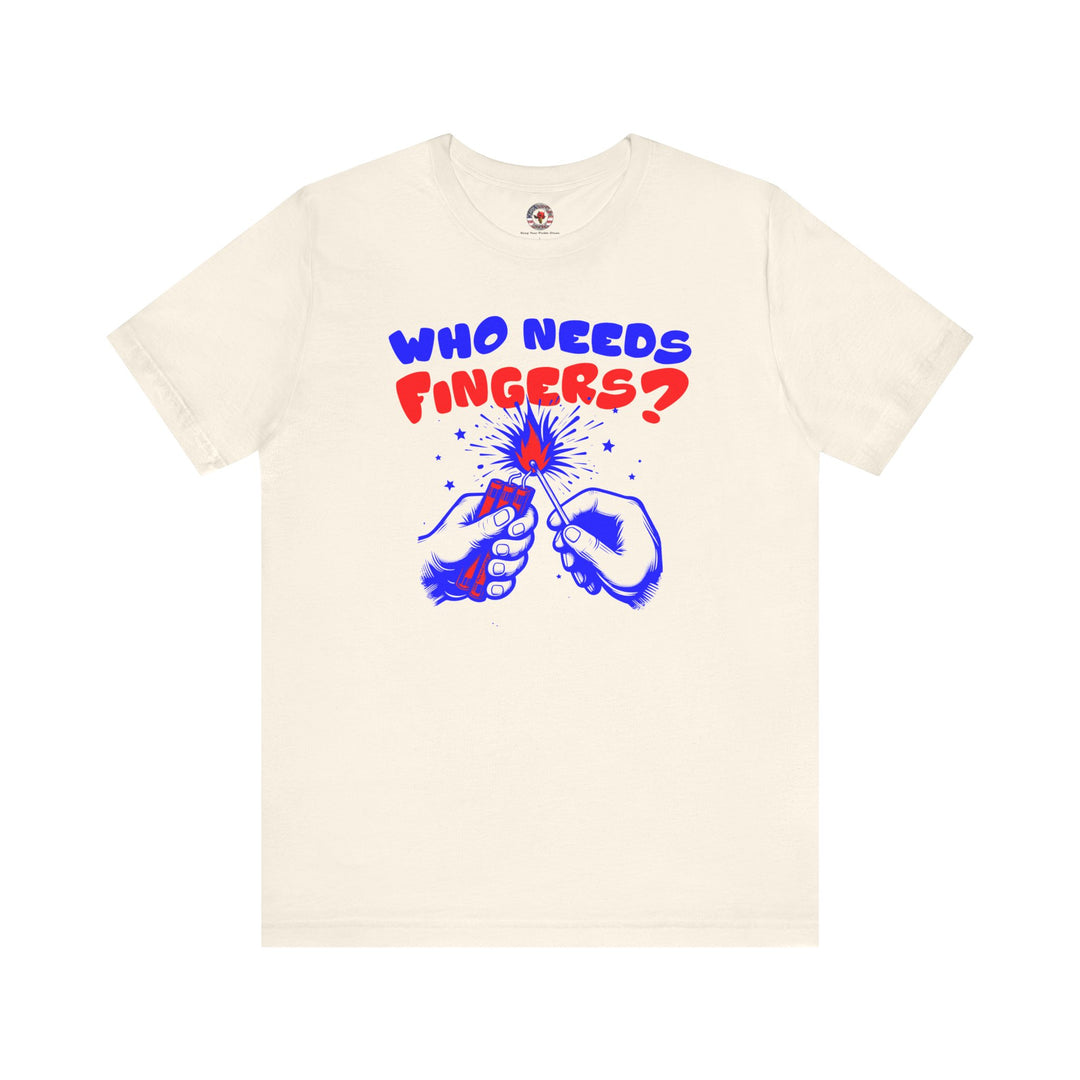 Who Needs Fingers T-Shirt