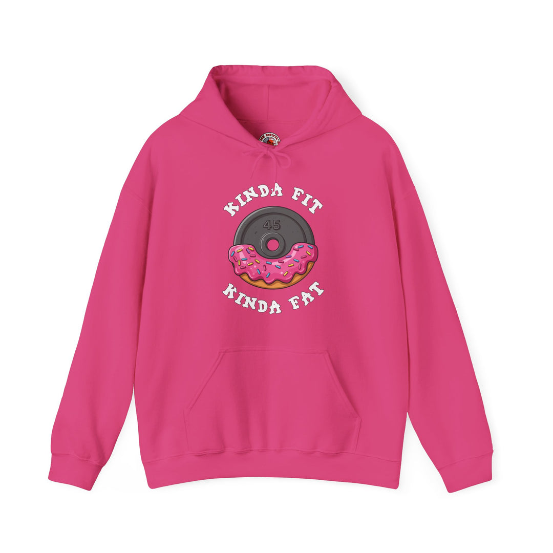 Kinda Fit, Kinda Fat Hooded Sweatshirt