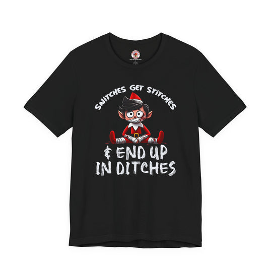 Snitches Get Stitches T-Shirt