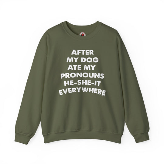 After My Dog Ate My Pronouns Crewneck Sweatshirt