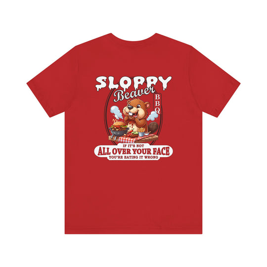 Sloppy Beaver BBQ Back T-Shirt