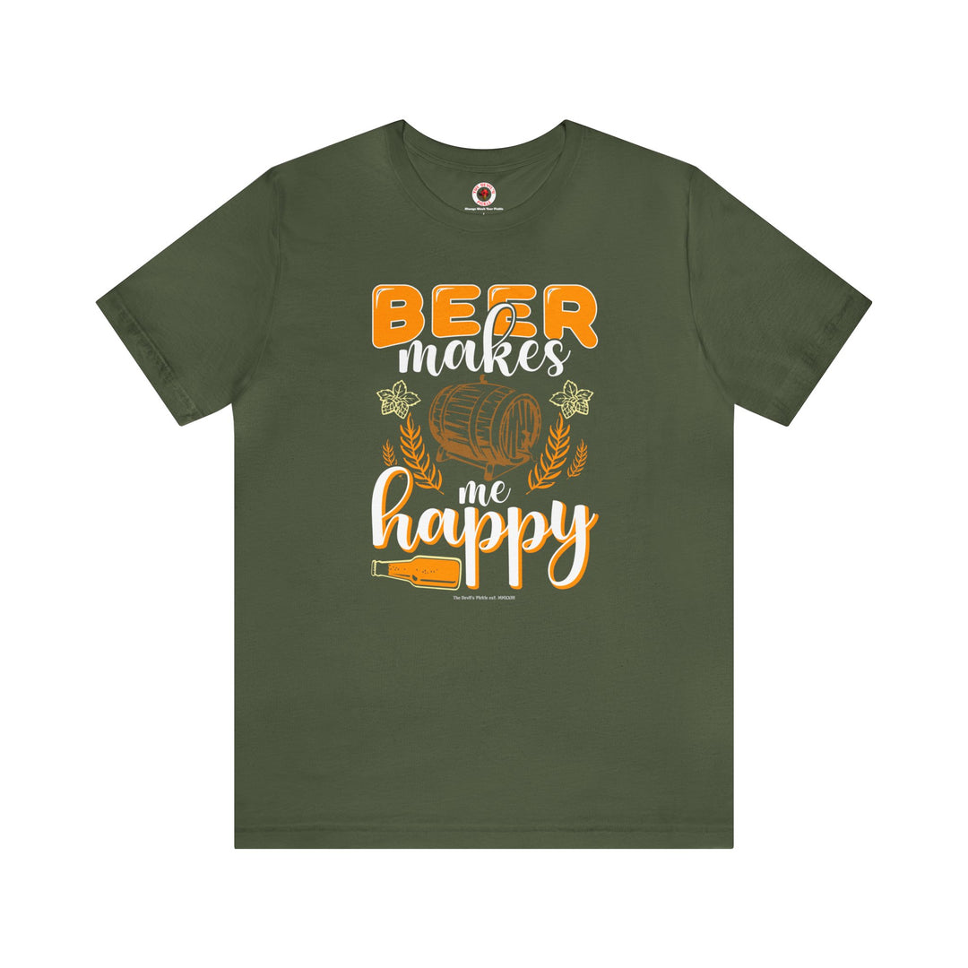 Beer Makes Me Happy T-Shirt