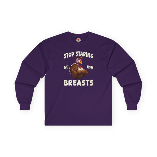 Stop Staring At My Breasts Long Sleeve Tee