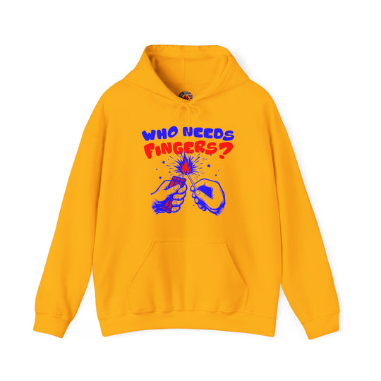 Who Needs Fingers Hooded Sweatshirt