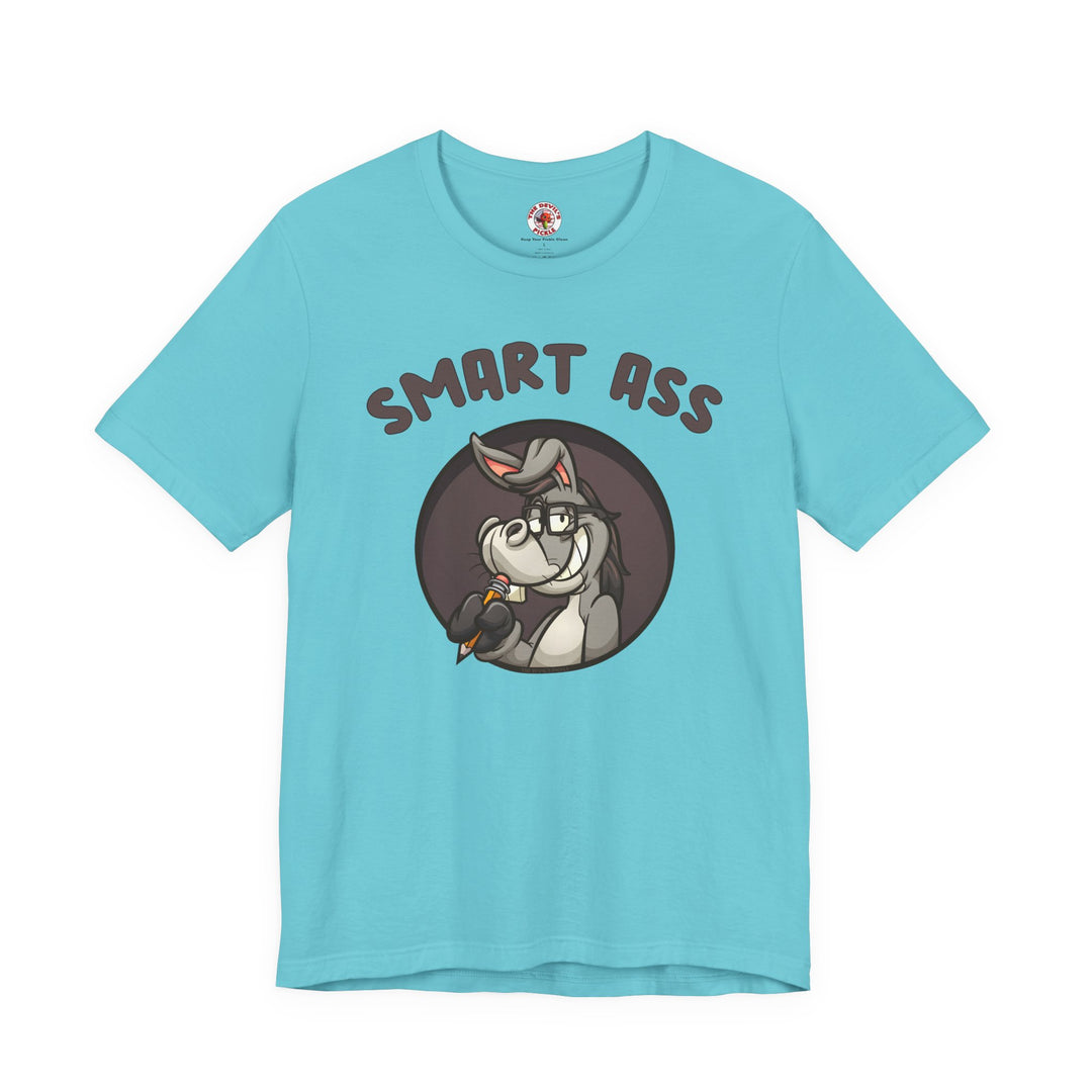 Smart Ass T-Shirt