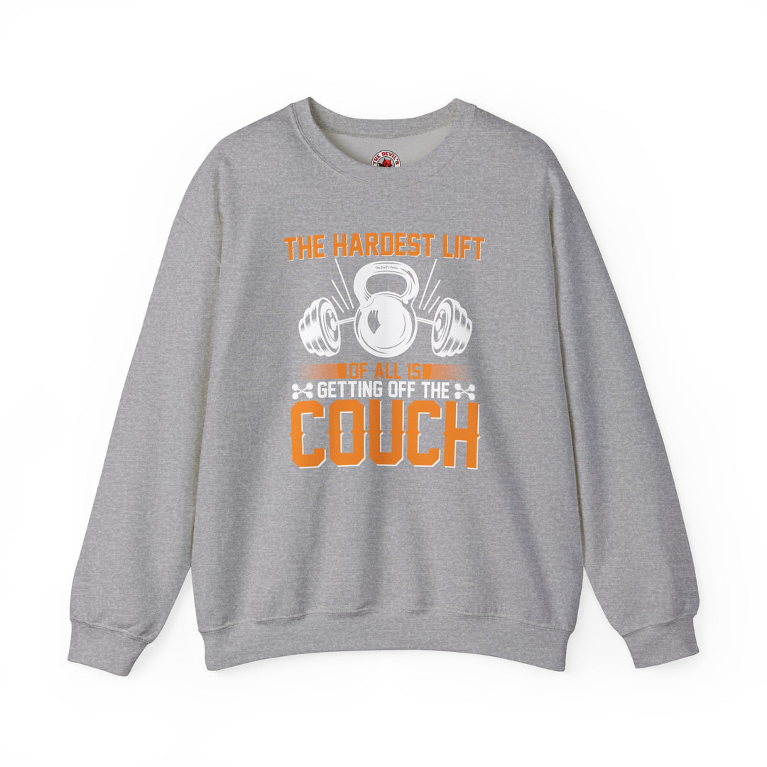 The Hardest Lift Of All Is Getting Off The Couch Crewneck Sweatshirt