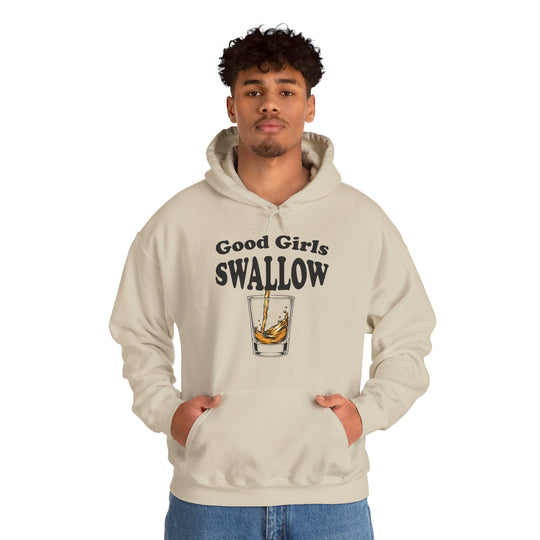 Good Girls Swallow Hooded Sweatshirt