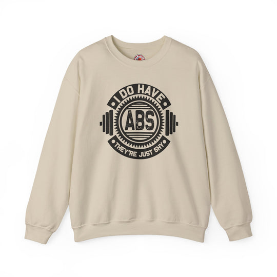 I Do Have Abs Crewneck Sweatshirt