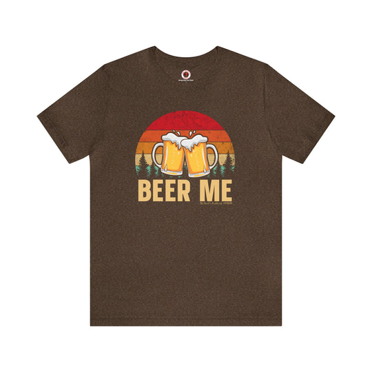 Beer Me T-Shirt