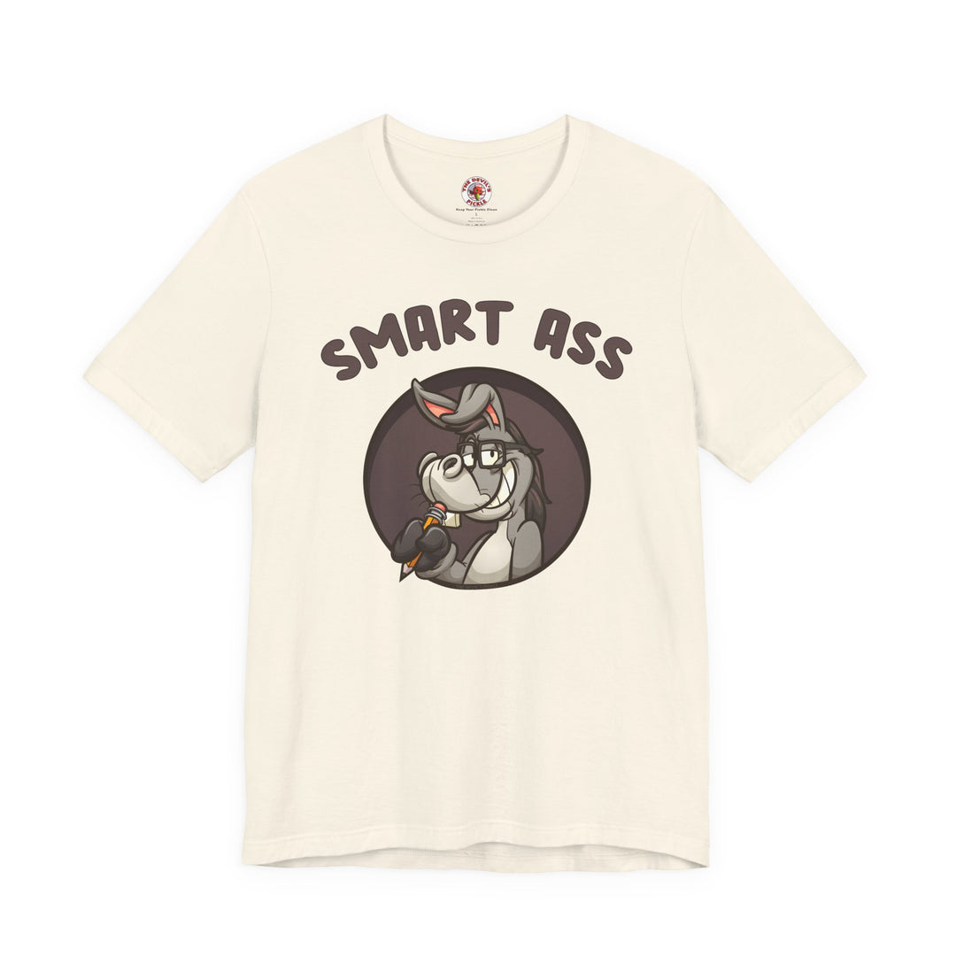 Smart Ass T-Shirt