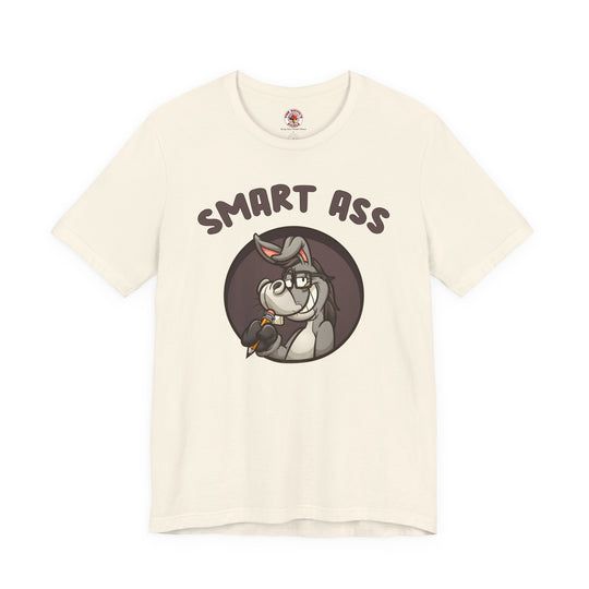 Smart Ass T-Shirt
