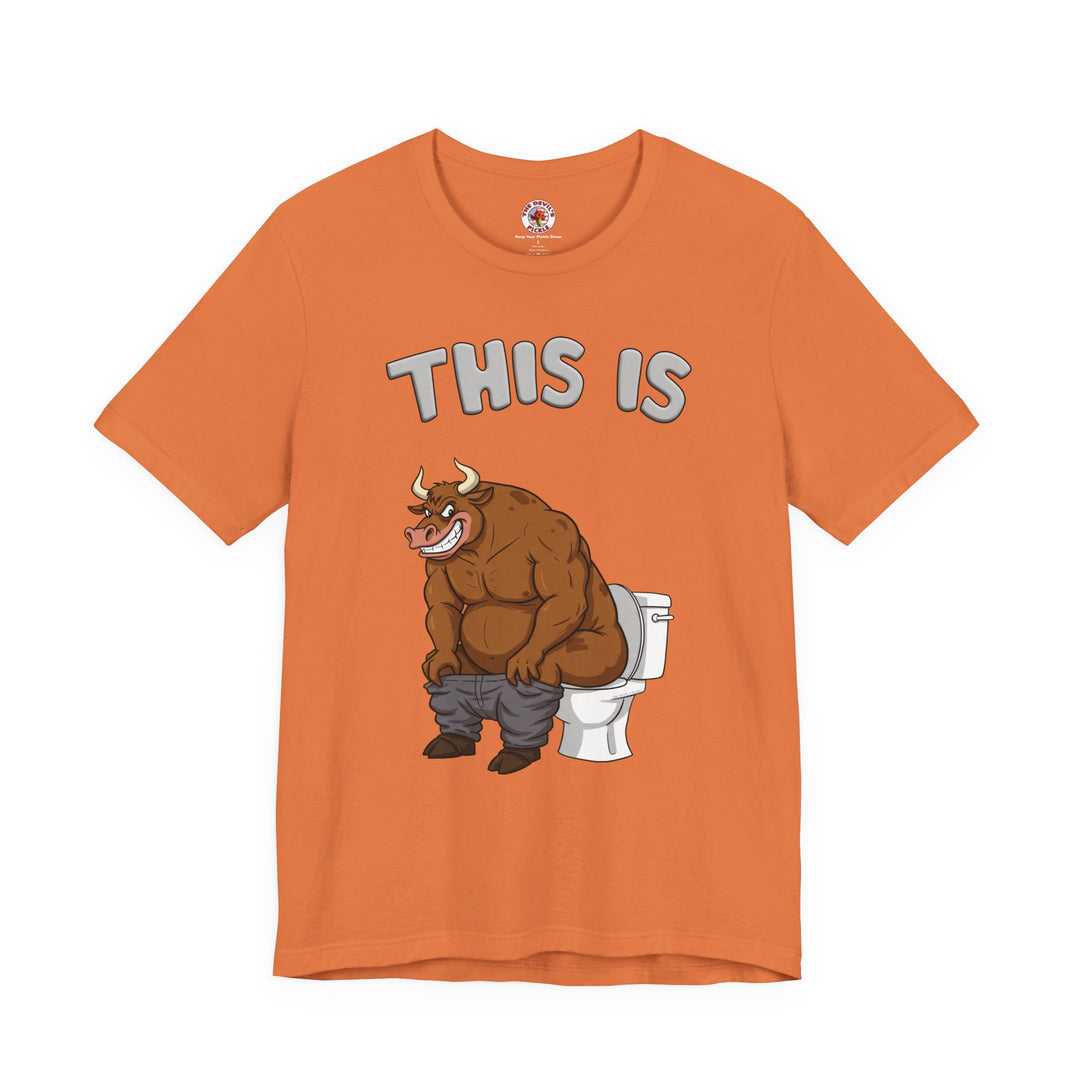 This Is Bullshit T-Shirt