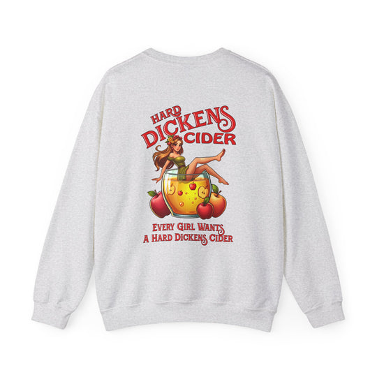 Hard Dickens Cider Front/Back Crewneck Sweatshirt