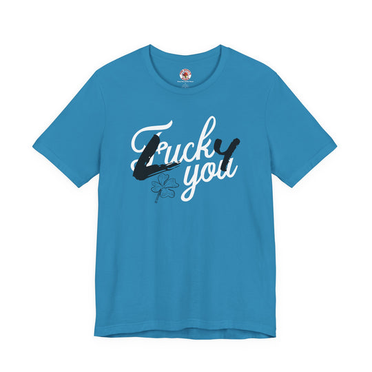 Lucky You T-Shirt