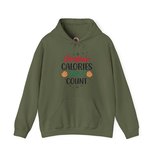 Christmas Calories Don't Count Hooded Sweatshirt