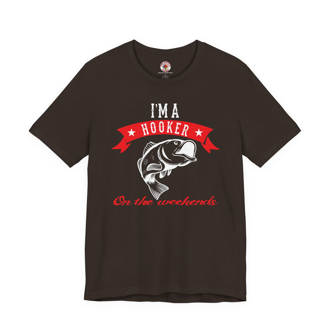 I'm A Hooker T-Shirt