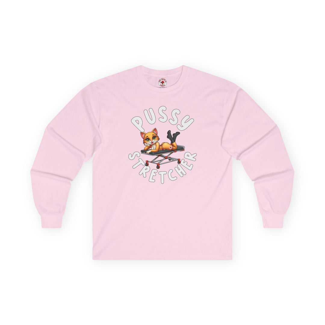 Pussy Stretcher Long Sleeve Tee