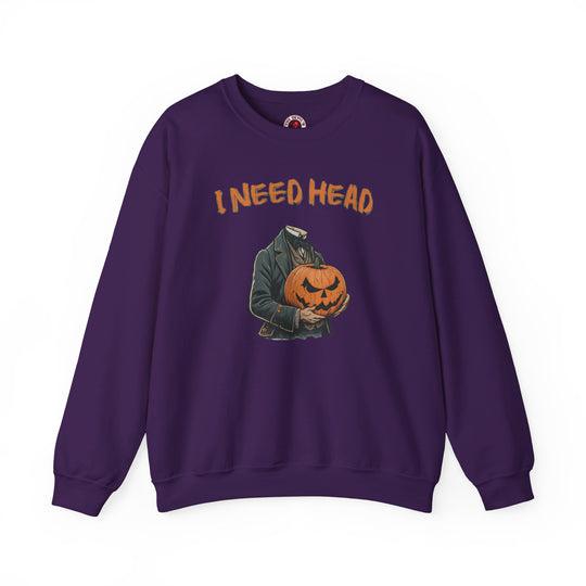 I Need Head Crewneck Sweatshirt