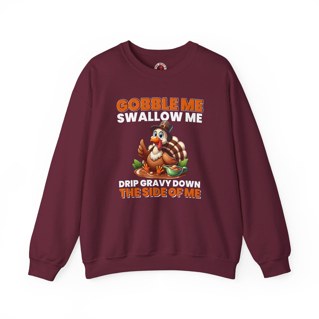 Gobble Me Swallow Me Crewneck Sweatshirt