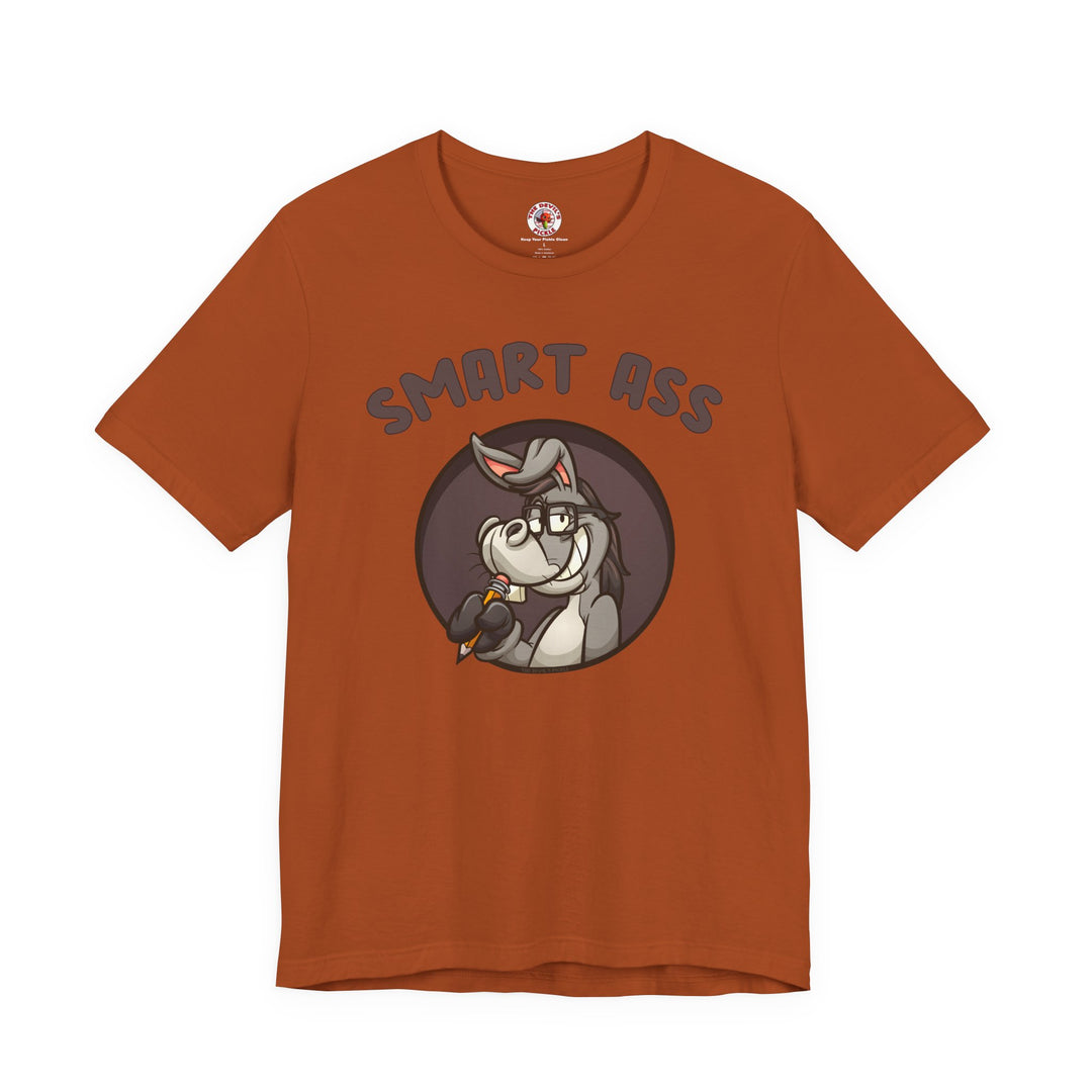 Smart Ass T-Shirt