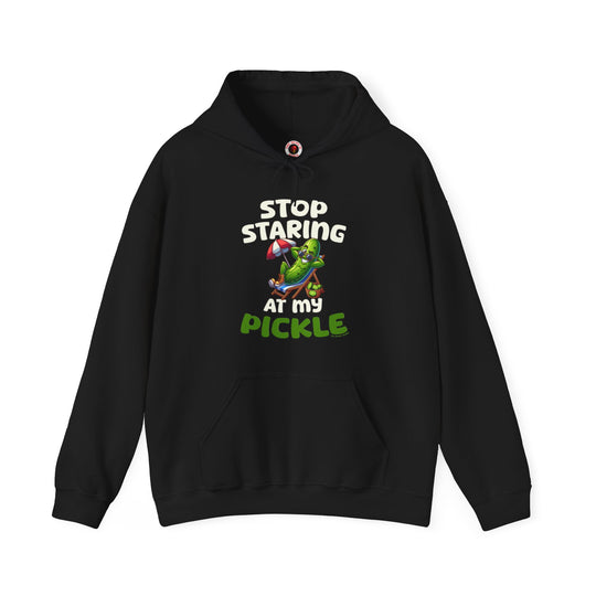 Stop Staring At My Pickle Hooded Sweatshirt