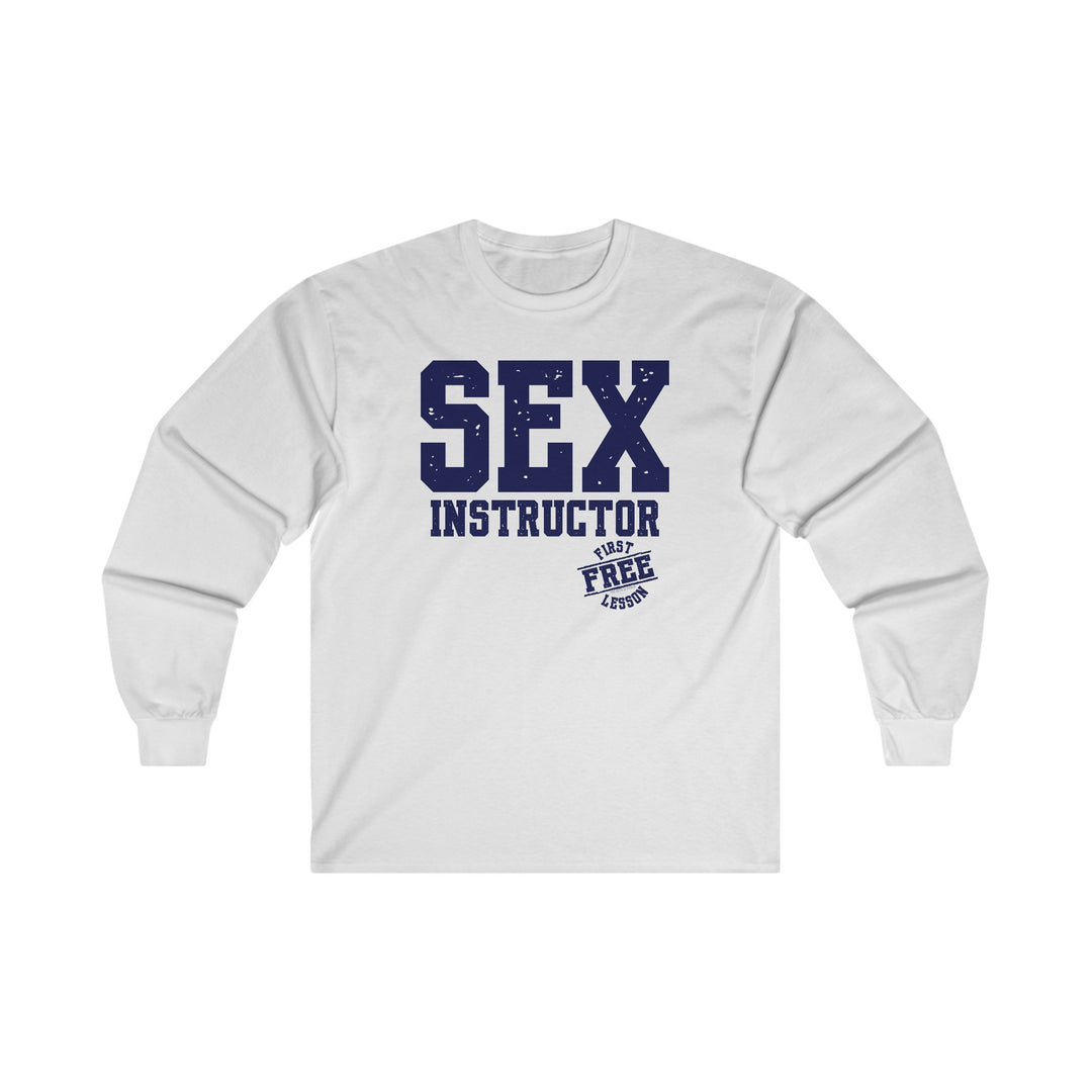 Sex Instructor Long Sleeve Tee