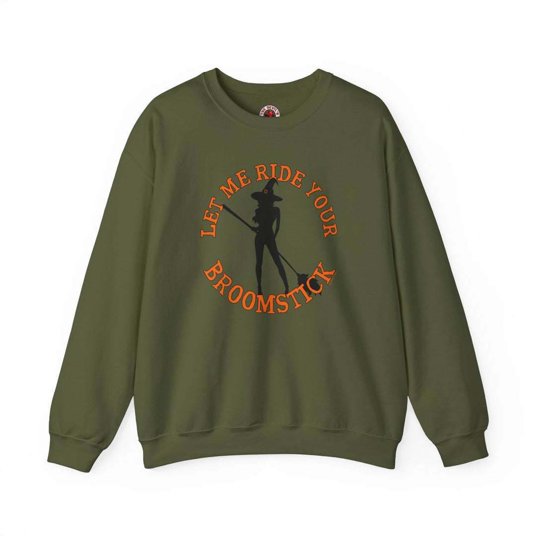 Let Me Ride Your Broomstick Crewneck Sweatshirt