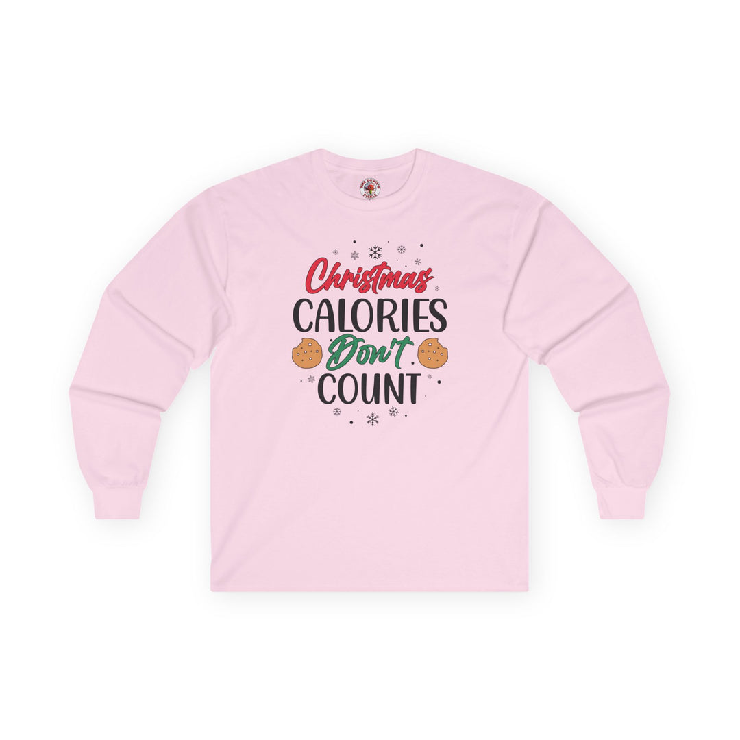 Christmas Calories Don't Count Long Sleeve Tee
