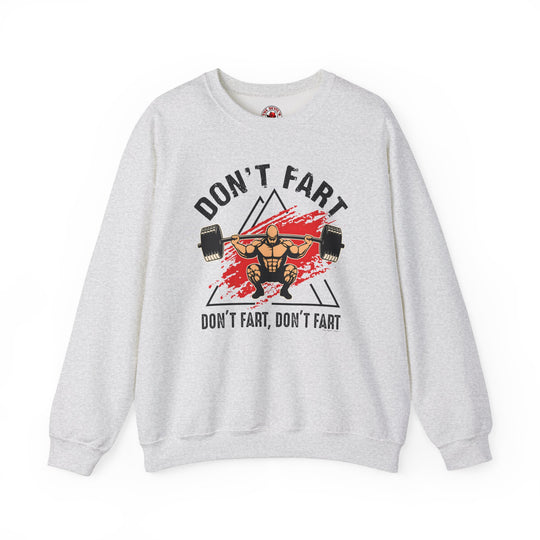 Don't Fart Crewneck Sweatshirt