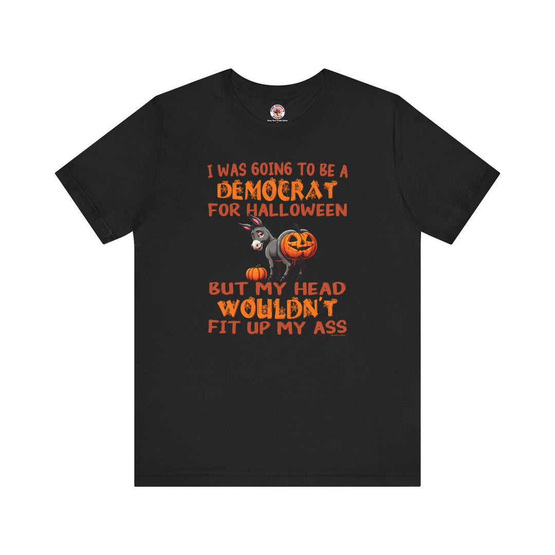 Democrat for Halloween T-Shirt