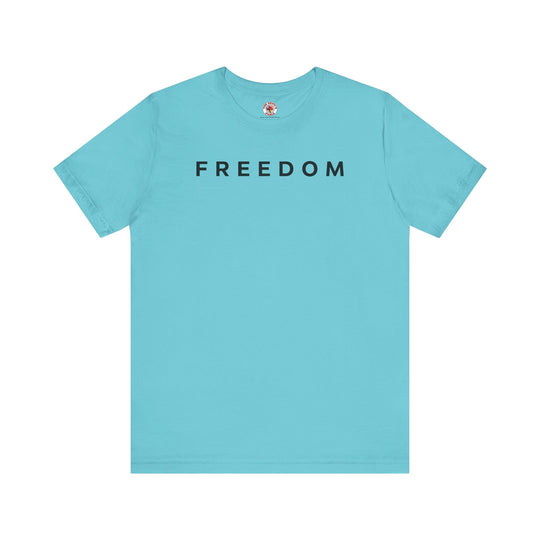 Freedom T-Shirt
