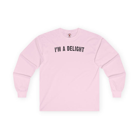 I'm A Delight Long Sleeve Tee