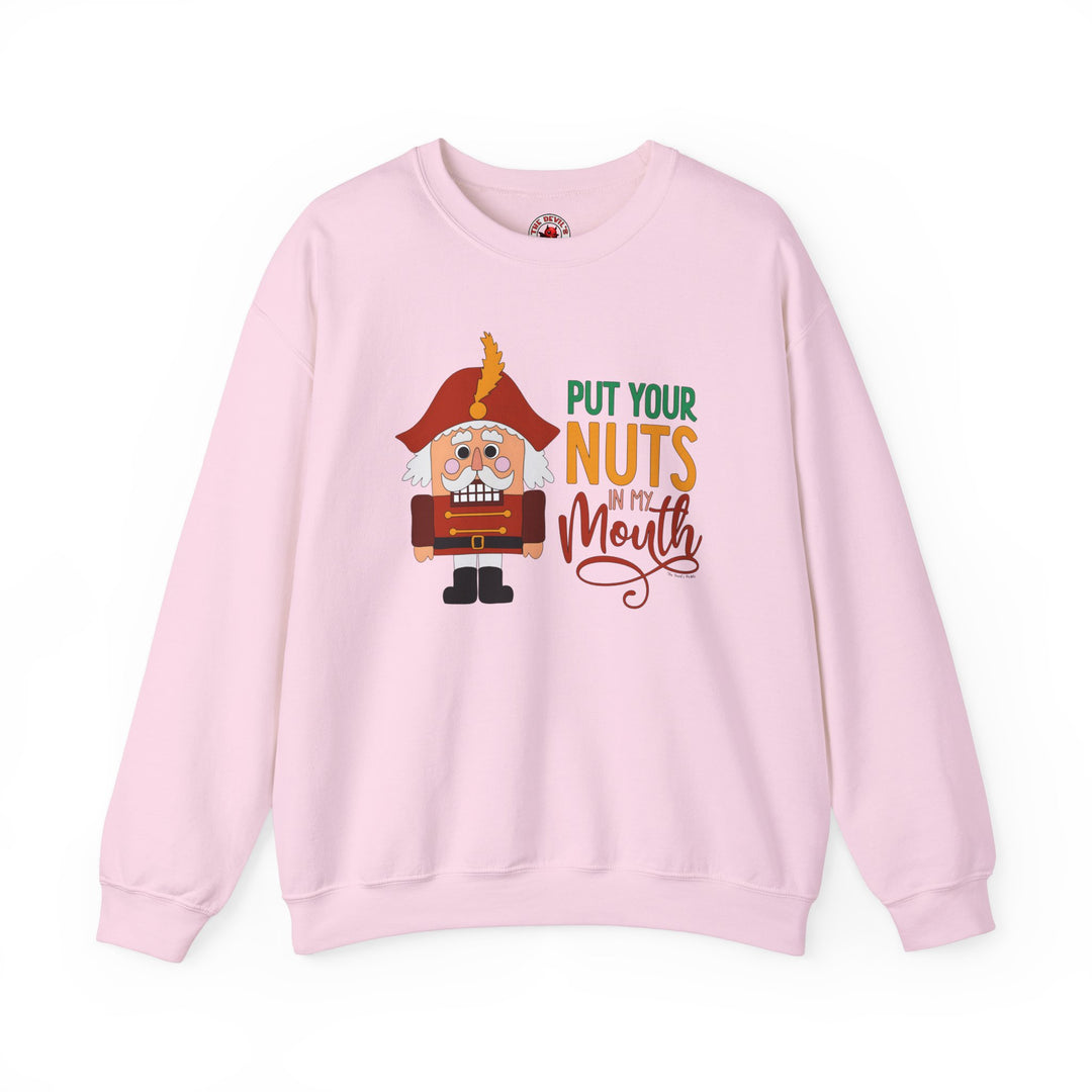 Put Your Nuts In My Mouth Crewneck Sweatshirt