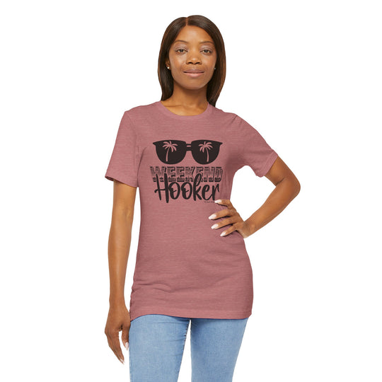 Weekend Hooker T-Shirt