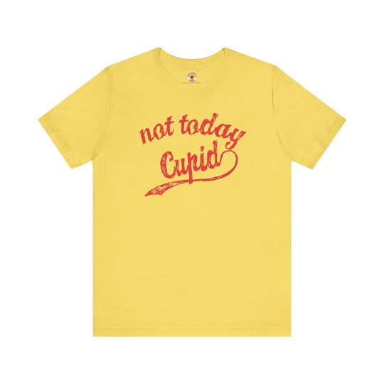 Not Today Cupid T-Shirt