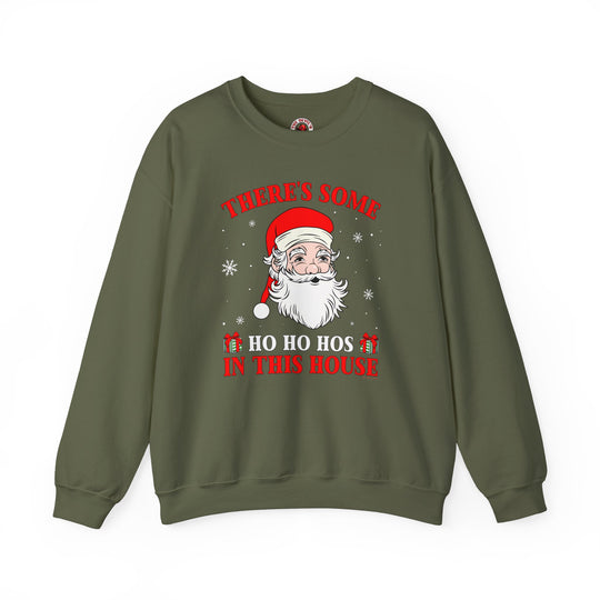 There's Some Ho Ho Ho's In This House Crewneck Sweatshirt