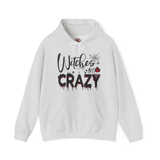 Witches Be Crazy Hooded Sweatshirt