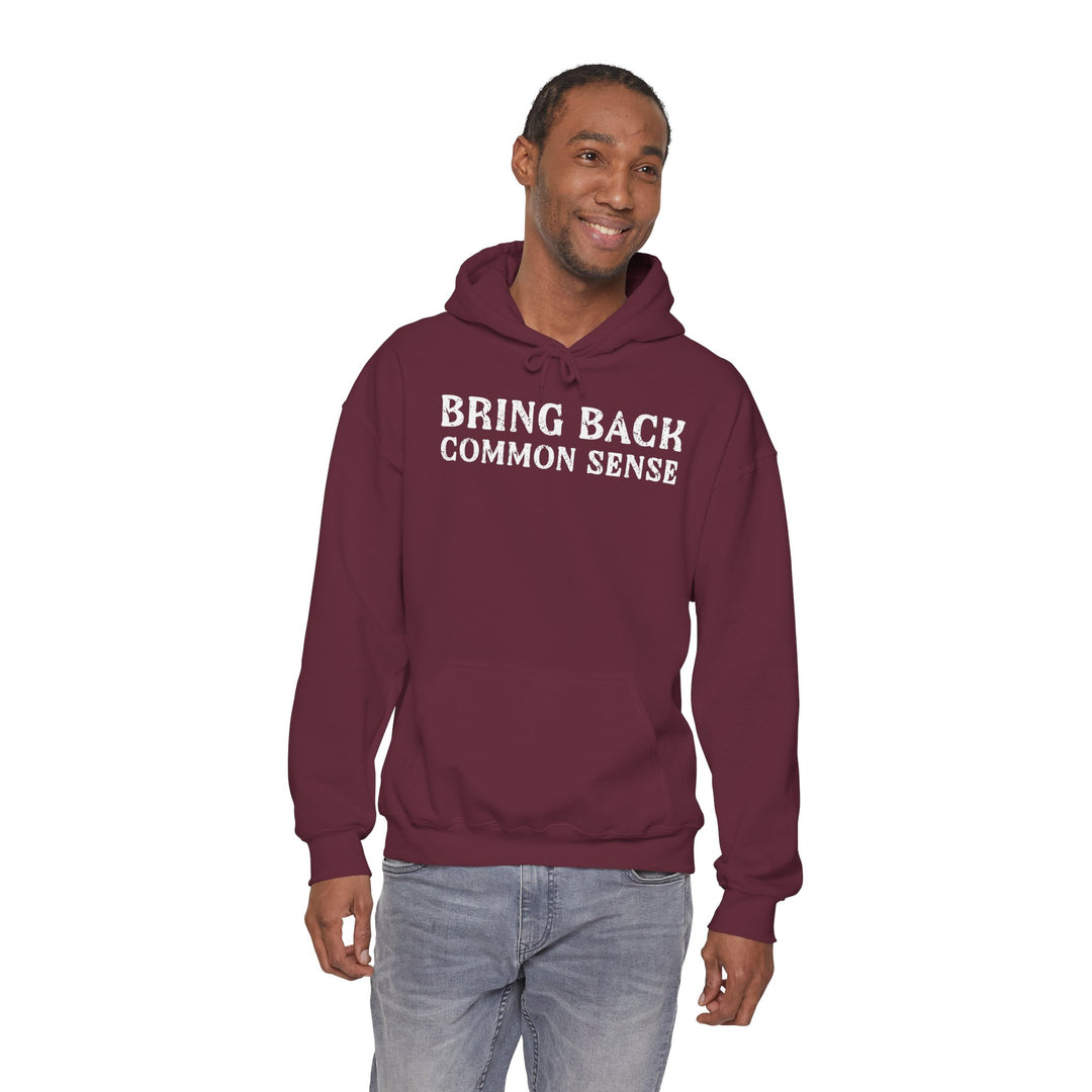 Bring Back Common Sense Hooded Sweatshirt