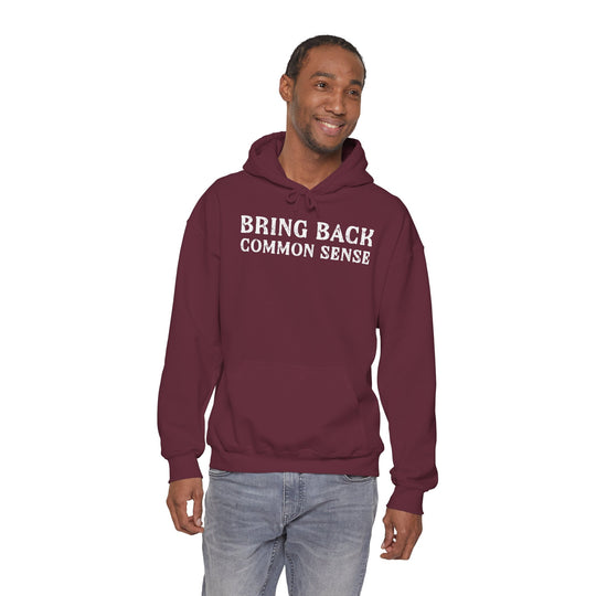 Bring Back Common Sense Hooded Sweatshirt