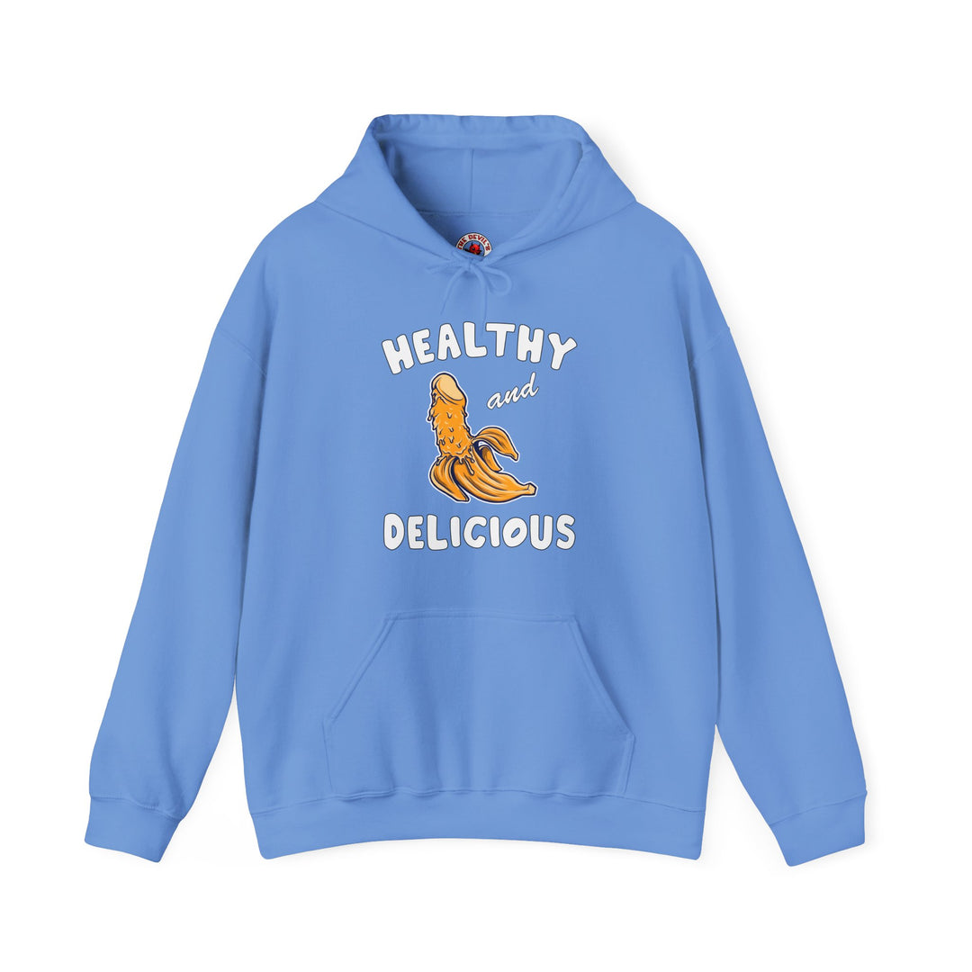 Healthy and Delicious Hooded Sweatshirt