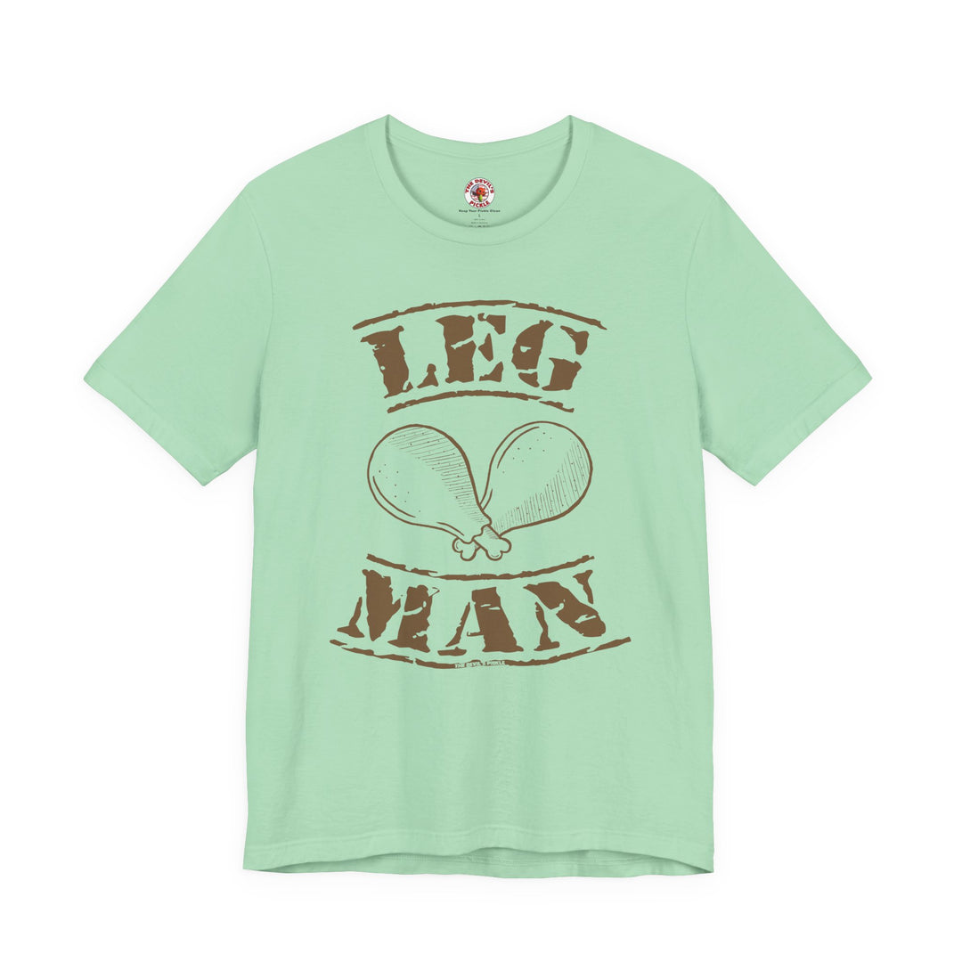 Leg Man T-Shirt