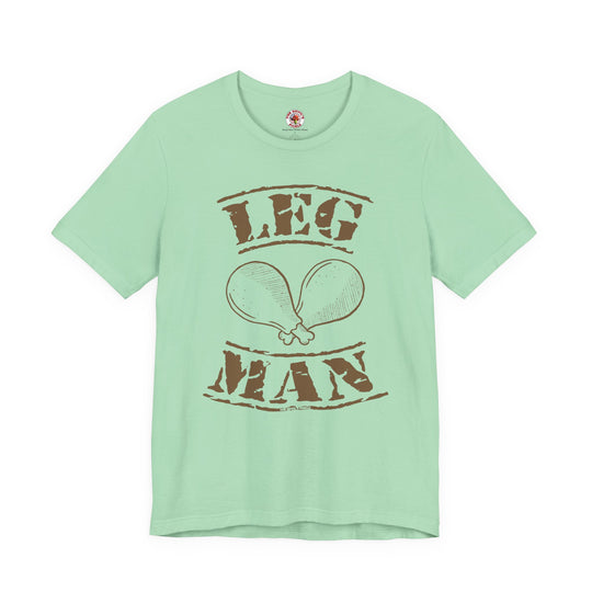 Leg Man T-Shirt