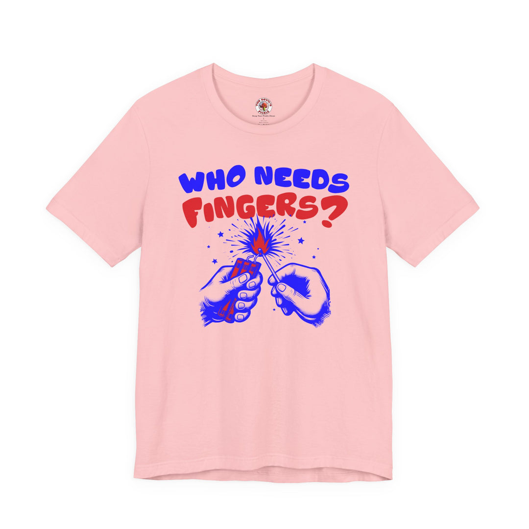 Who Needs Fingers T-Shirt