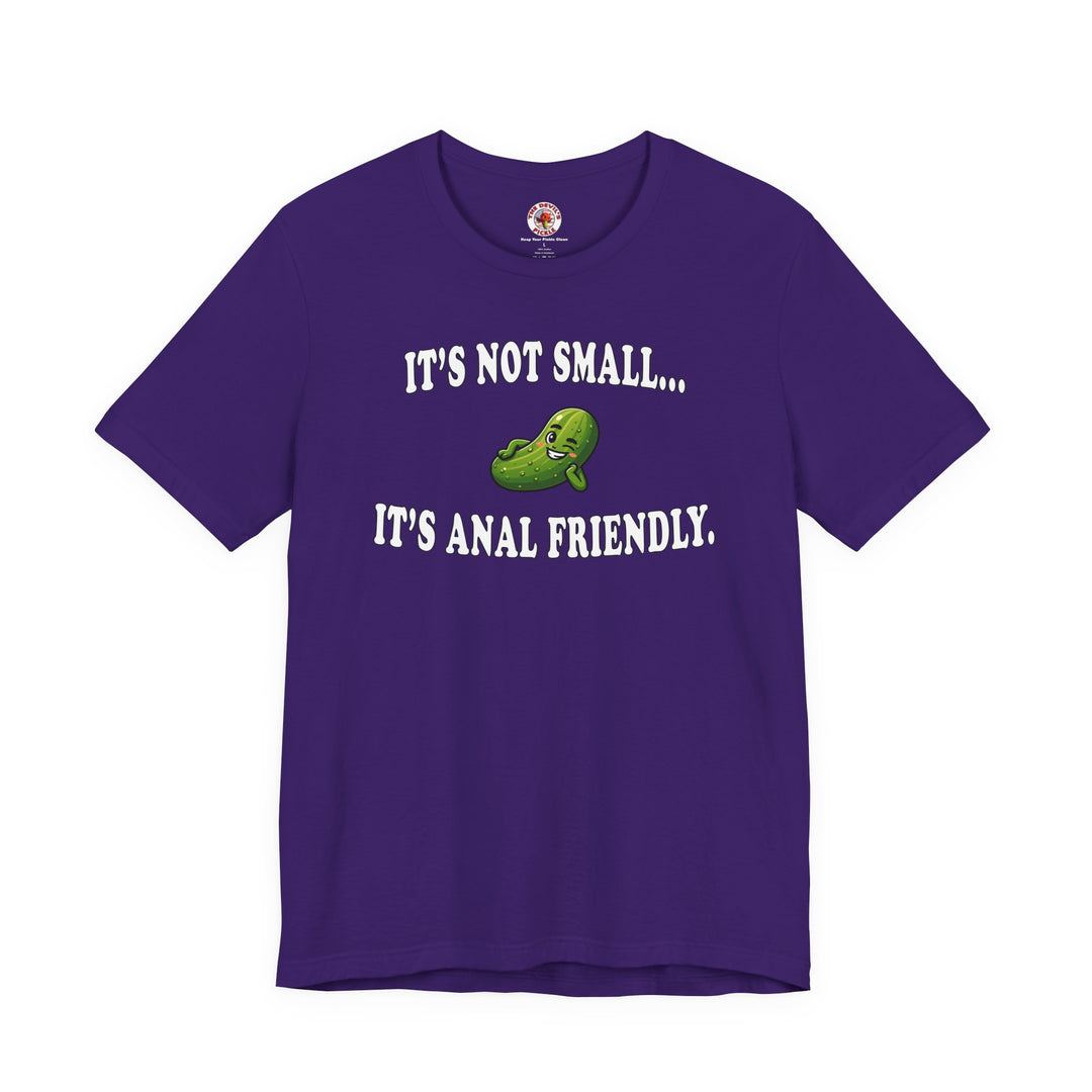 It's Not Small T-Shirt