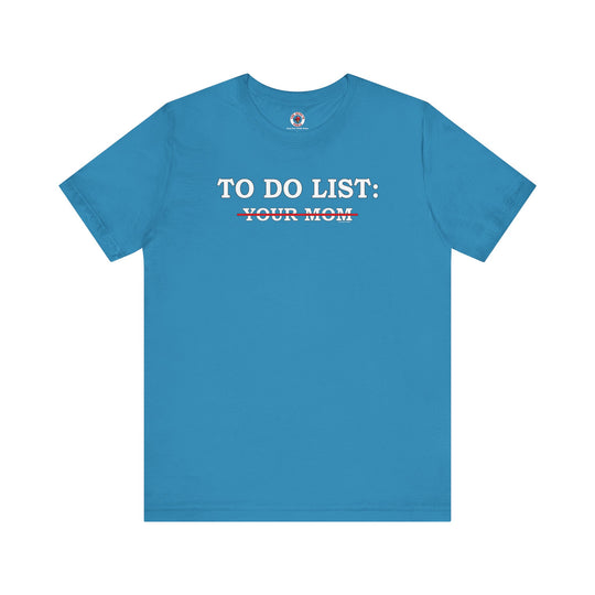 To Do List T-Shirt