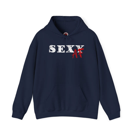 Sexy AF Hooded Sweatshirt