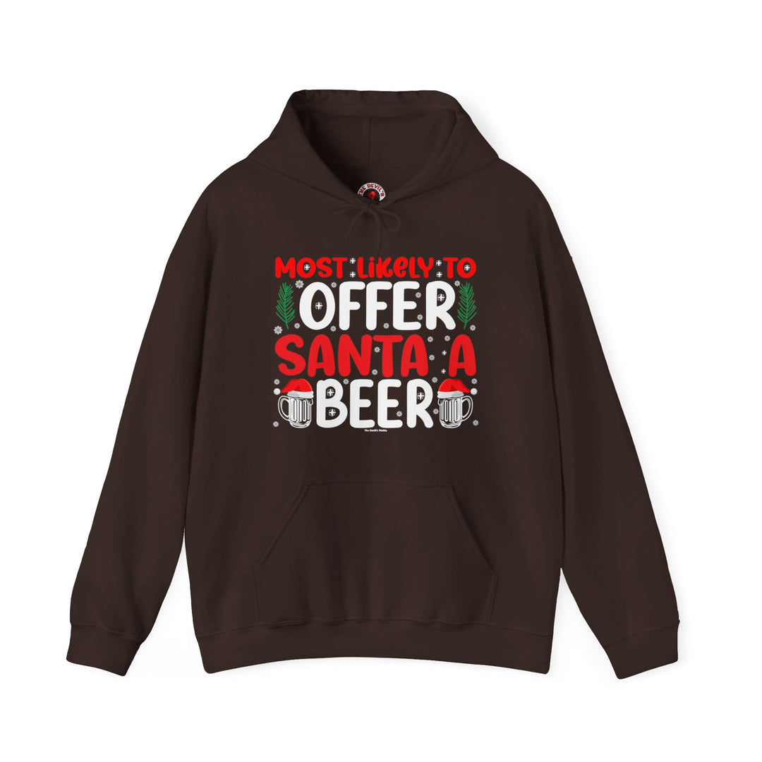 Most Likely To Offer Santa A Beer Hooded Sweatshirt