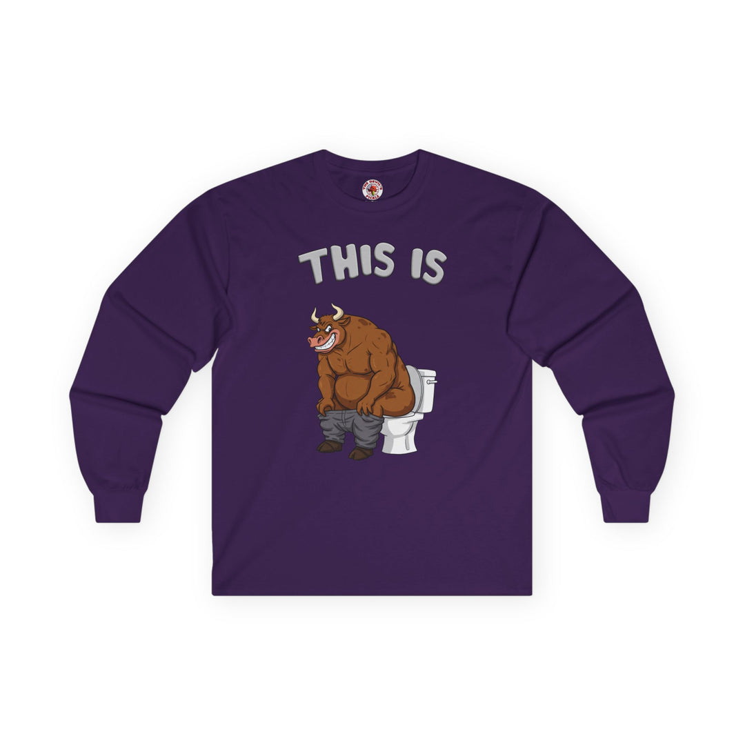 This Is Bullshit Long Sleeve Tee